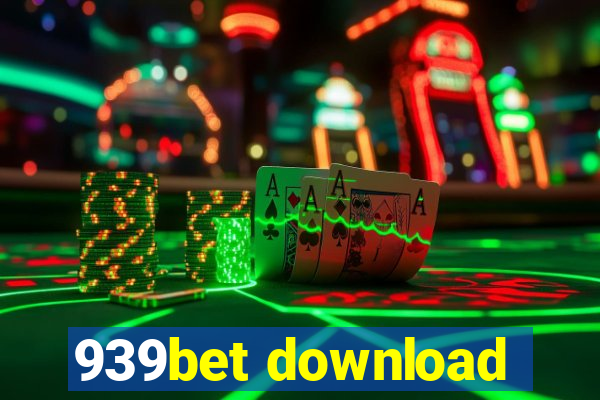 939bet download